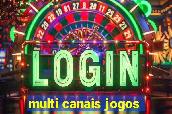 multi canais jogos